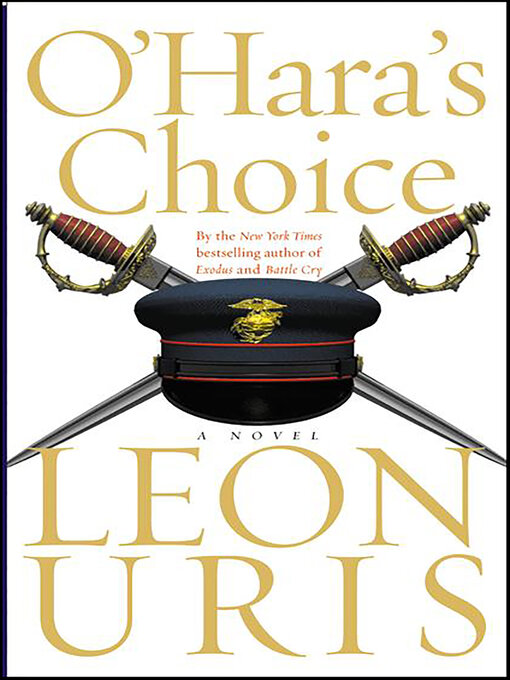 Title details for O'Hara's Choice by Leon Uris - Wait list